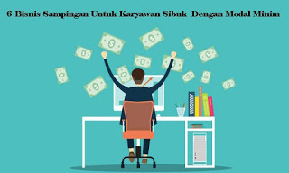 6-Bisnis-Sampingan-Untuk-Karyawan-Sibuk--Dengan-Modal-Minim1-copy-compressor