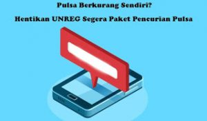 Pulsa-Berkurang-Sendiri-Hentikan-UNREG-Segera-Paket-Pencurian-Pulsa-compressor