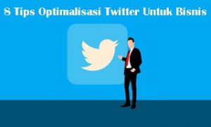 8-Tips-Optimalisasi-Twitter-Untuk-Bisnis