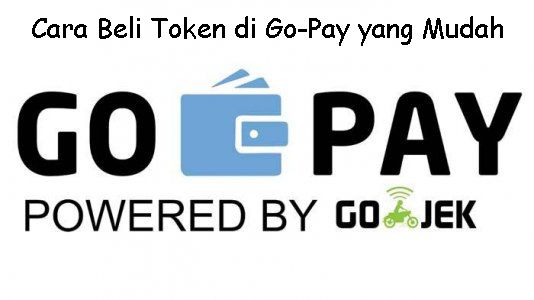 Cara-Beli-Token-di-Go-Pay-yang-Mudah