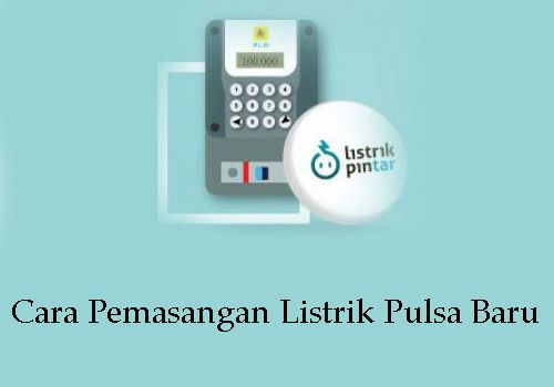 Cara-Pemasangan-Listrik-Pulsa-Baru