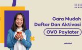 cara daftar ovo paylater